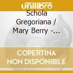 Schola Gregoriana / Mary Berry - Belard: Hymns And Sequences For Heloise cd