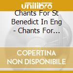 Chants For St Benedict In Eng - Chants For St Benedict (In Eng cd