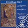 Gregorian Chant: The Ceremony Of The Shepherds And Midnight Mass / Various cd