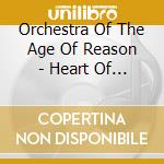 Orchestra Of The Age Of Reason - Heart Of Cambridge Voices cd