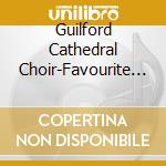 Guilford Cathedral Choir-Favourite Anthems - Through Th cd