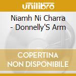 Niamh Ni Charra - Donnelly'S Arm cd