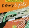 D'gary & Tihe - Horombe - Madagascar cd