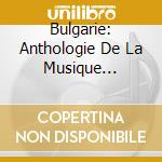 Bulgarie: Anthologie De La Musique Bulgare, Vol.3 - Thrace / Various cd