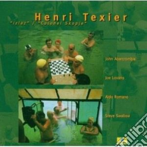 Colonel skopje/izlaz - texier henri cd musicale di Henri Texier