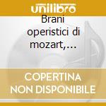 Brani operistici di mozart, bellini, meh cd