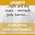 ..night and the music - niemack judy barron kenny cd