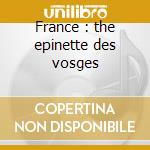 France : the epinette des vosges cd