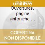 Ouvertures, pagine sinfoniche, scene pop cd