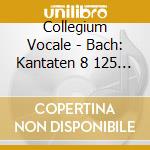 Collegium Vocale - Bach: Kantaten 8 125 & 138 cd