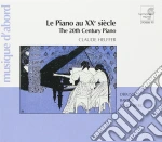 Piano Au XX Siecle (Le) (2 Cd) cd