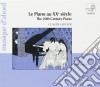 Piano Au XX Siecle (Le) (2 Cd) cd