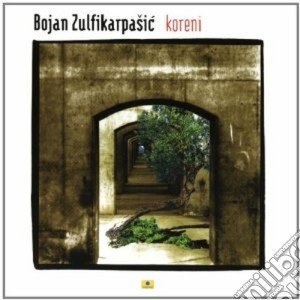 Bojan Zulfikarpasic - Koreni cd musicale di Zulfikarpasic Bojan