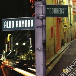 Aldo Romano - Corners cd musicale di Aldo Romano
