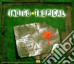 R.Traore / Asere / W.Kolosi & O. - Indigo Tropical cd