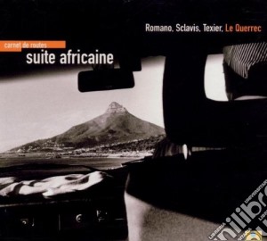 Aldo Romano / Louis Sclavis / Henri Texier - Suite Africaine cd musicale di Romano / Sclavis / Texier