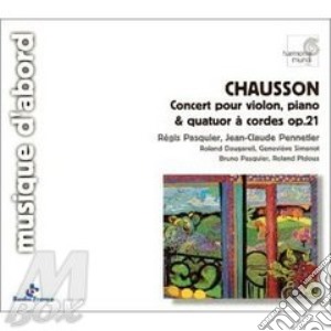 Concerto x vl, pf e quartetto d'archi op cd musicale di Ernest Chausson