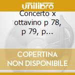 Concerto x ottavino p 78, p 79, p 83, co cd musicale di Antonio Vivaldi