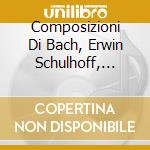 Composizioni Di Bach, Erwin Schulhoff, Paloyan, Leos Janacek, Boetto, Rabol, De Pablo,- Beaumadier Jean-louisTrav cd
