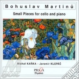Bohuslav Martinu - Brani Brevi Per Violoncello E Pianofortearietta, MiniatureSuite, / jaromir Klepac, Pianoforte cd musicale di Bohuslav Martinu