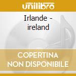 Irlande - ireland cd