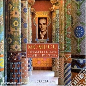 Frederic Mompou - L'Oeuvre Pour Piano (4 Cd) cd musicale di Frederic Mompou