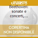 Beethoven: sonate e concerti, brahms, li cd musicale di Sviatoslav Richter