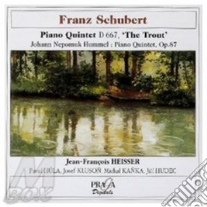 Franz Schubert - Piano Quintet D667 - The Trout - Jean-francois Heisser cd musicale di Franz Schubert