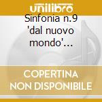 Sinfonia n.9 'dal nuovo mondo' (versione cd