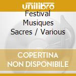 Festival Musiques Sacres / Various cd