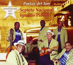 Ignacio Pineiro Septeto Nacional - Poetas Del Son cd musicale di Septeto Nacional