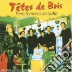Tetes De Bois - Ferr cd