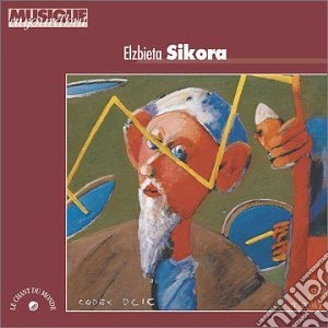 Elzbieta Sikora - Musica Da Camera E Per Orchestra D'archi - Thorel Jean cd musicale di Elzbieta Sikora