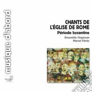 Canti Della Chiesa Di Roma (periodo Bizantino) cd musicale