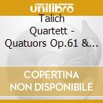 Talich Quartett - Quatuors Op.61 & Op.96 Americain cd musicale