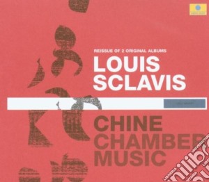 Louis Sclavis - Chine Chamber Music cd musicale di Louis Sclavis