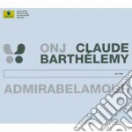 Onj Claude Barthelemy - Admirabelamour