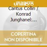 Cantus Collin / Konrad Junghanel: Johann Sebastian Bach - Actus Tragicus. Cantates Bwv 4,12, 106 & 196 cd