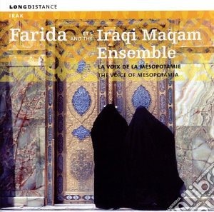 Farida & Iraqi Maqam Ensemble - La Voix De La Mesopotam. cd musicale