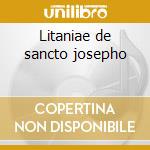 Litaniae de sancto josepho cd