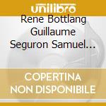 Rene Bottlang Guillaume Seguron Samuel Silvant - Trilongo cd musicale di Rene Bottlang Guillaume Seguron Samuel Silvant