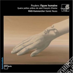 Francis Poulenc - Figure Humaine, Opere Corali cd musicale di FranÃ‡is Poulenc