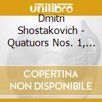 Dmitri Shostakovich - Quatuors Nos. 1, 4 & 9 cd