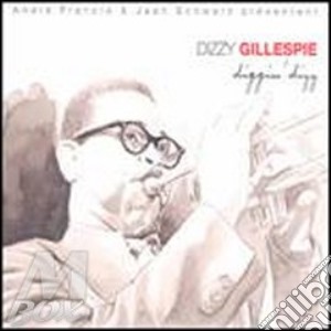 Dizzy Gillespie - Diggin' Dizz cd musicale di Dizzy Gillespie