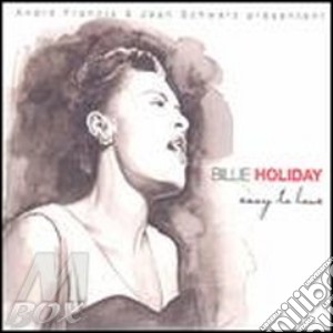 Billie Holiday - Easy To Love (2 Cd) cd musicale di Billie Holiday