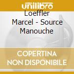 Loeffler Marcel - Source Manouche cd