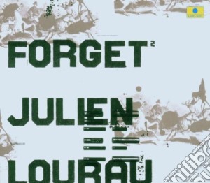 Julien Lourau - Forget cd musicale di Julien Lourau
