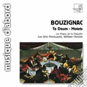 Guillaume Bouzignac - Te Deum, Mottetti cd musicale di Guillaume Bouzignac