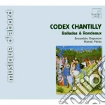 Codex Chantilly - Ballades Et Rondeaux De L'ars Subtilior cd