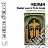Olivier Messiaen - Quatuor Pour La Fin Du Temps cd